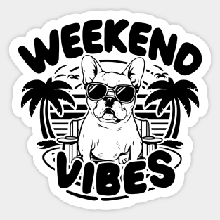 Funny Bulldog Weekend Vibes – Chill Out in Style Sticker